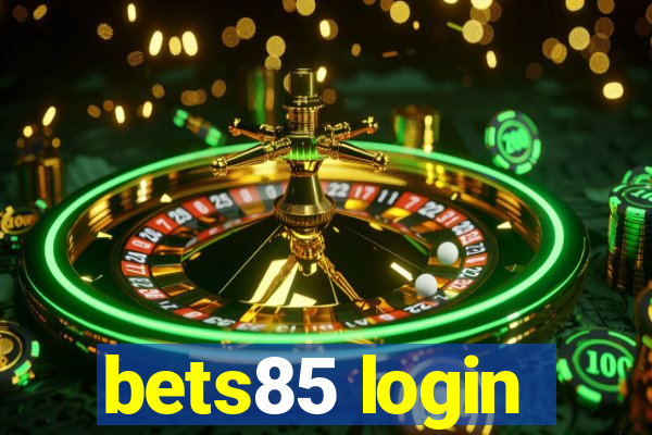 bets85 login